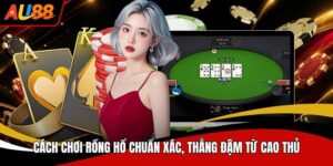 Cách Chơi Rồng Hổ